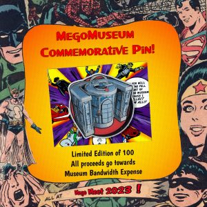 Mego Museum pin